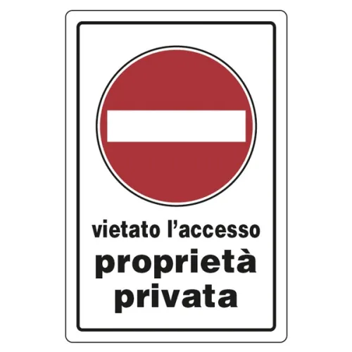 SEGNALE PVC VIETATO ACCESSO PROPRIETA PRIVATA...