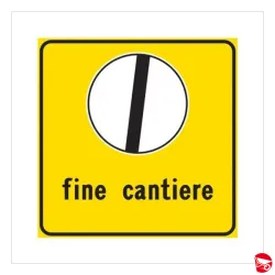 SEGNALE STRADALE GENERICO FINE CANTIERE C/SEGNO 60X60 CON...